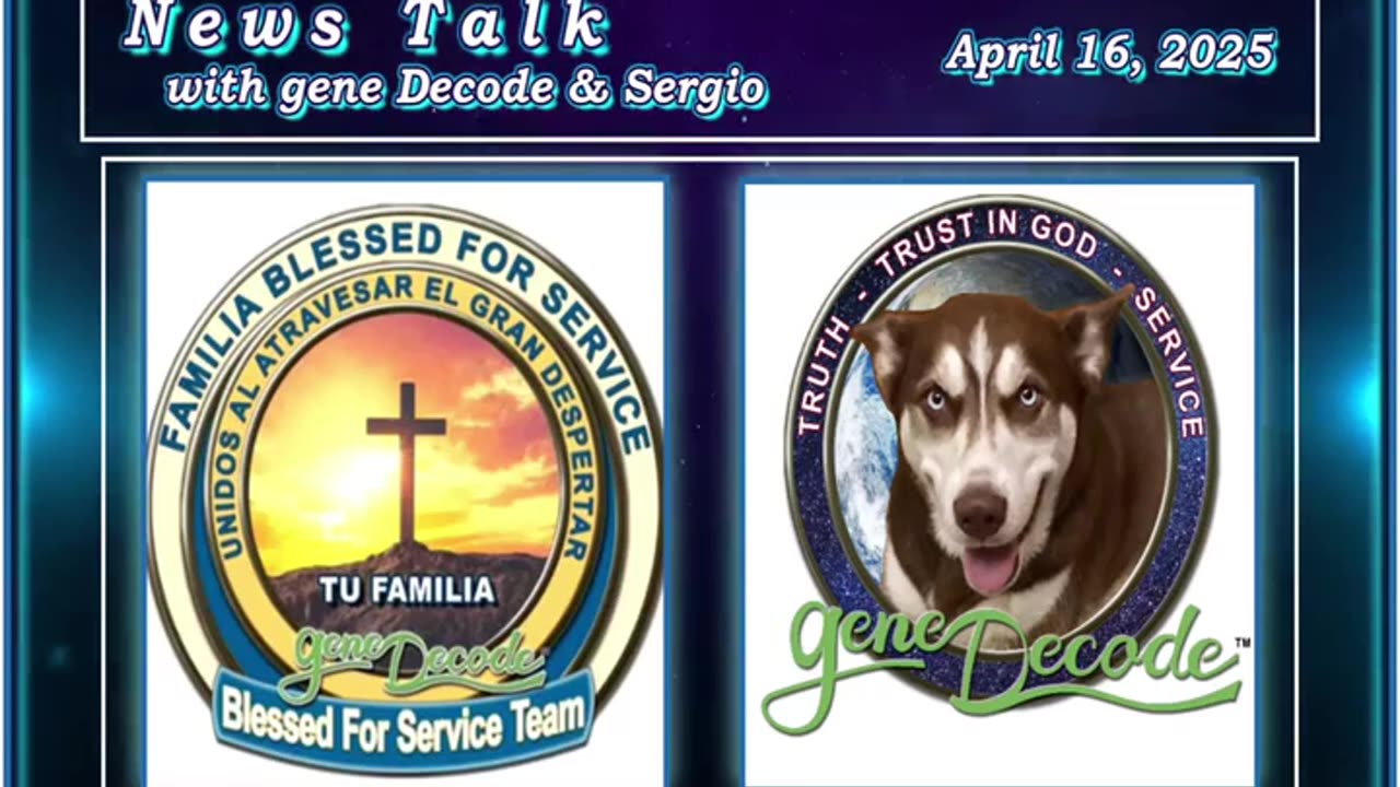 News Talk with Gene Decode & Sergio 4-16-25