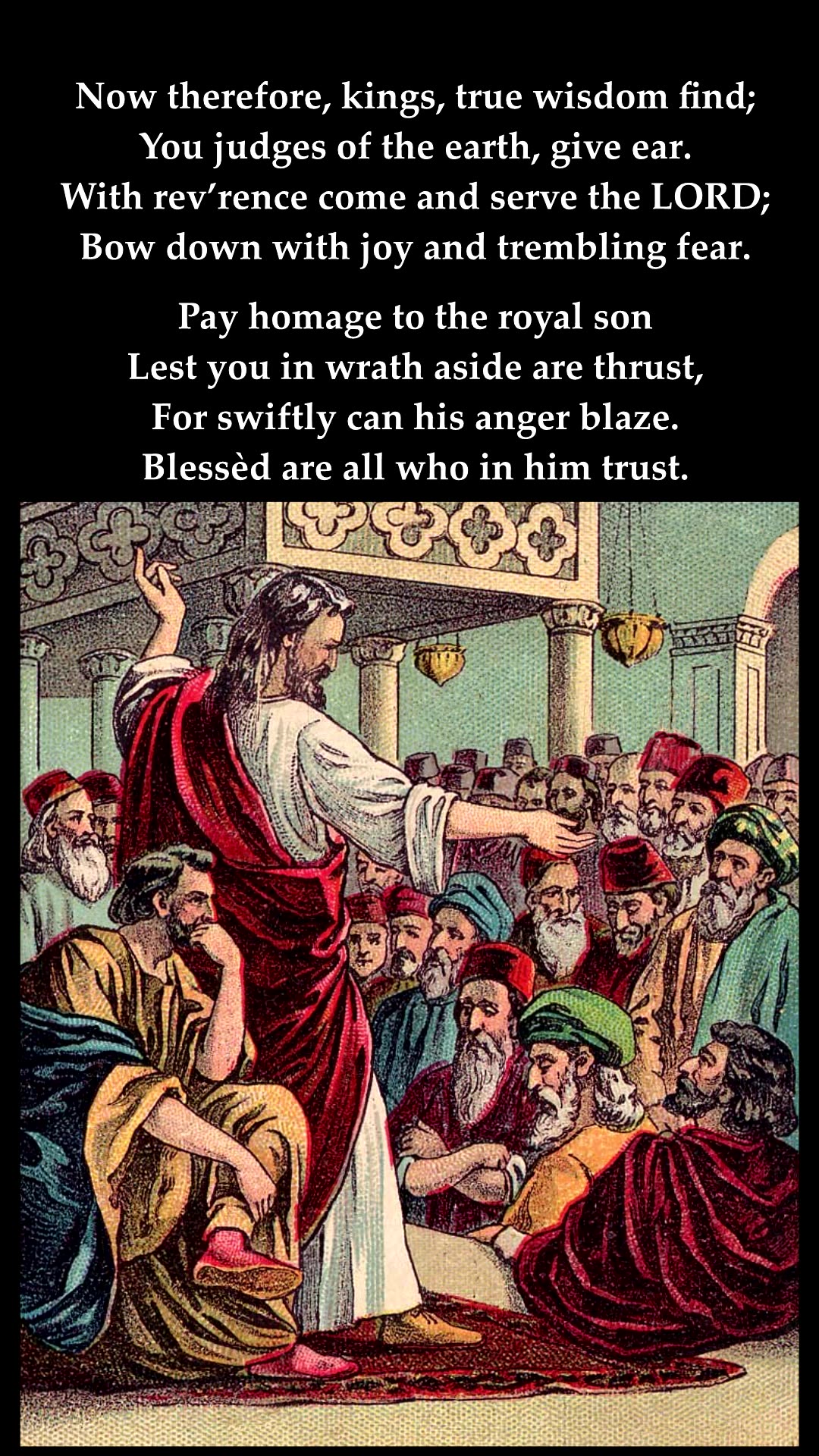 Psalm 2: 7-12. Tune: Old 100th