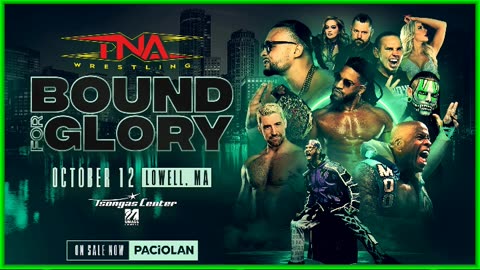 TNA Wrestling Presents Bound For Glory October 12th 8pm ET PPV & TNA+