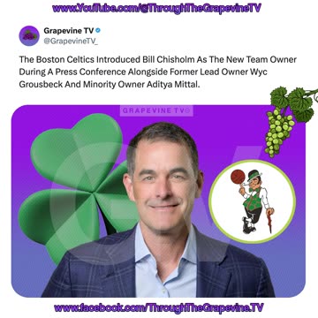 Boston Celtics Unveil New Owner Bill Chisholm At Press Event With Wyc Grousbeck And Aditya Mittal.