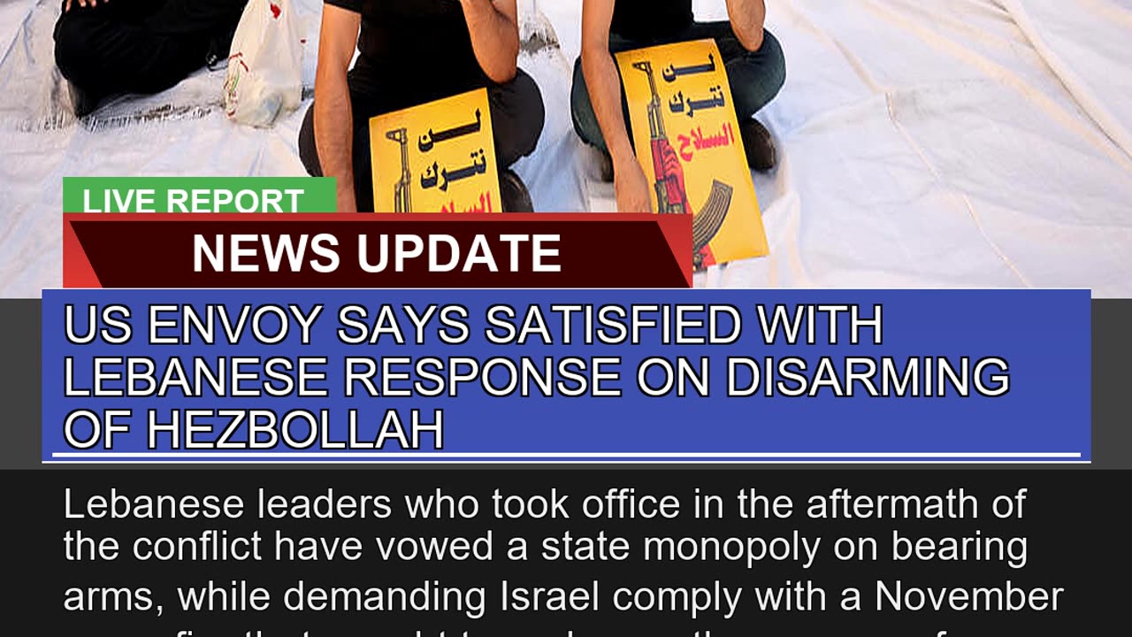 US Envoy Says Satisfied with Lebanese Response on