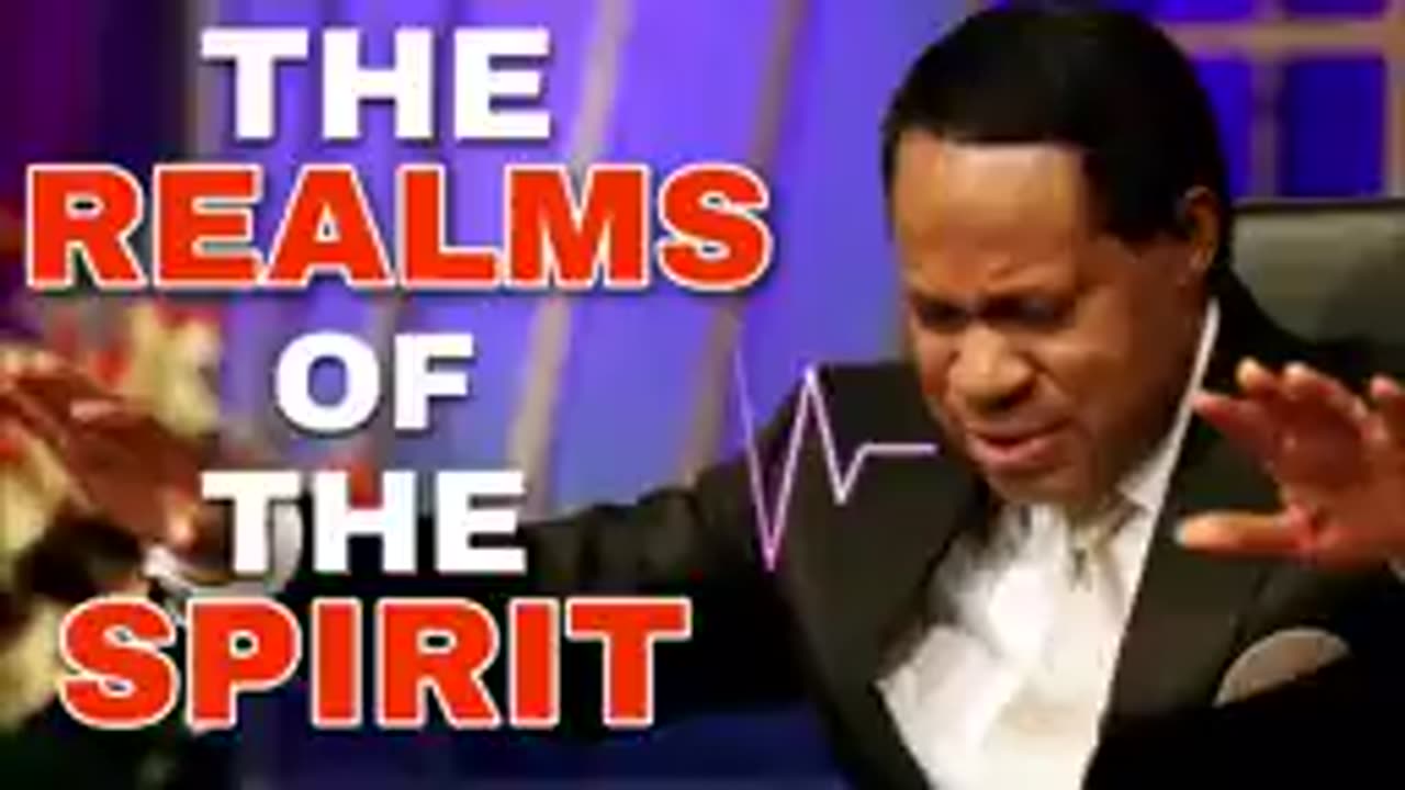Pastor Chris – The Realms of the Spirit – Part 4