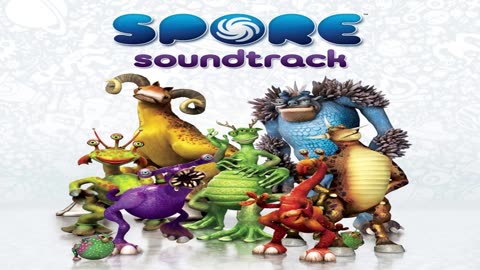 Spore Original Soundtrack.