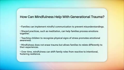 How Can Mindfulness Help With Generational Trauma_ - Better Family Relationships