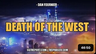 THE DEATH OF THE WEST -- Daniel Fournier