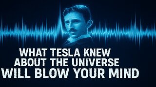 Tesla’s Hidden Message About the Universe: Energy, Frequency & Vibration Explained