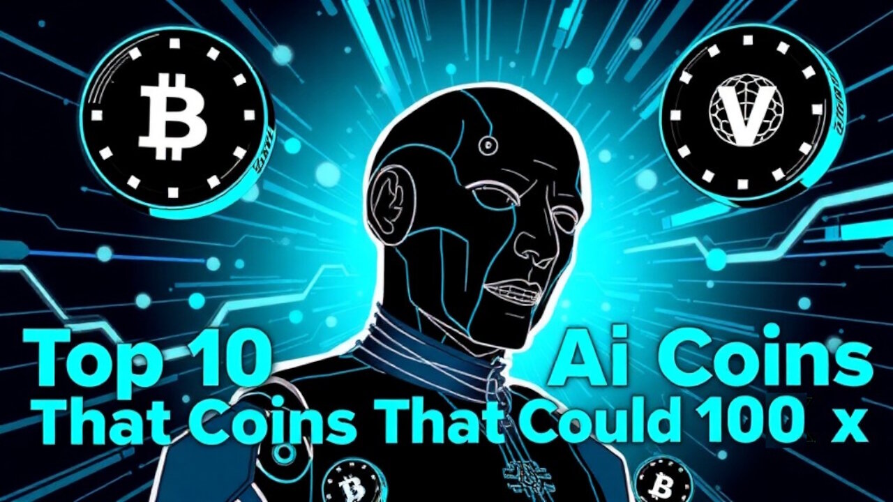 Top 10 AI Coins That Could 100x