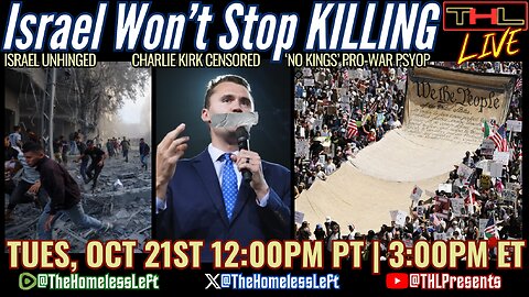 Israel Won't Stop KILLING Palestinians, Charlie Kirk Witnesses SILENCED by Utah Court, 'No Kings' Billionaire Funded NATO Psyop, Venezuela War on Fentanyl Scam w CRAIG PASTA | THL Ep 141 FULL