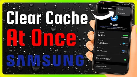 How to Clear All Cache on Samsung Galaxy Phone or Tablet in 2025
