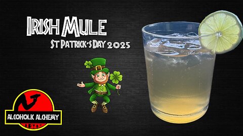 Irish Mule - St Patrick’s Day 2025