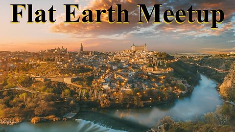 [upcoming] Flat Earth meetup Spain September 19th, 2025 with Trinity 4! ✅