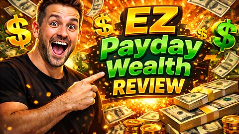 EZ Payday Wealth Review – Is It Legit or a Scam? (The Truth Revealed!)