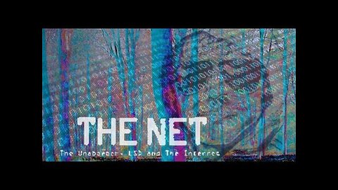 "2003: The Net, The Unabomber, LSD, and the Internet"