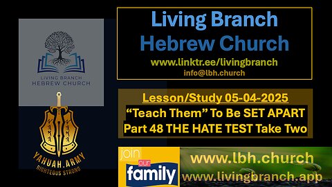 05-04-2025 "Teach Them" To Be SET APART Part 48 The Hate Test Take Two