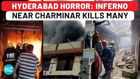 Hyderabad: Deadliest Fire near Charminar in Years Kills 17, Eyewitness Recalls Haunting Scene