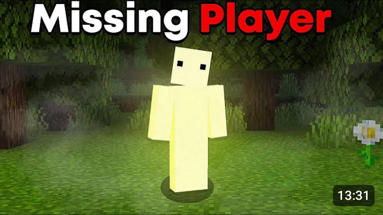 I solve Minecraft missing player mystry