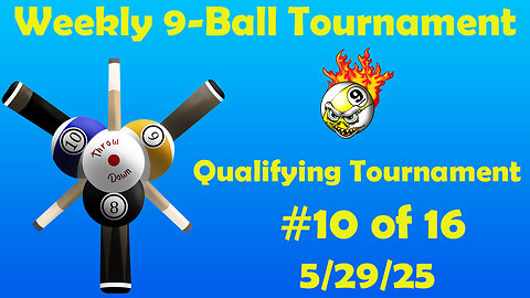 DBM Weekly 9-Ball Tournament 5/29/25