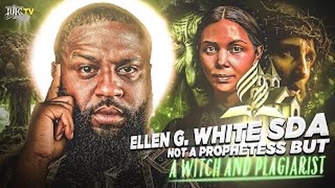 ELEN G. WHITE SDA NOT A PROPHETESS BUT A WITCH AND PLAGIARIST #VIRAL #TRENDING #REACTION