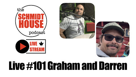 Live #101 Graham and Darren