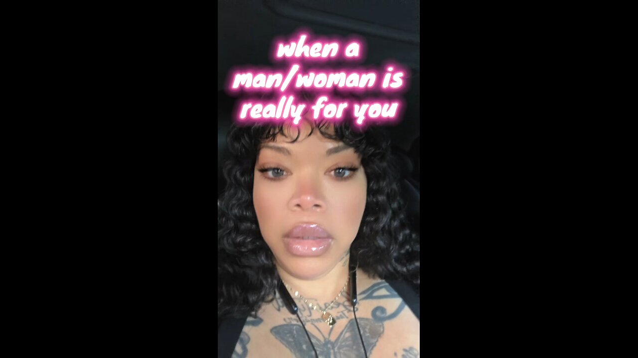 When a Man/Woman Is Really for You”