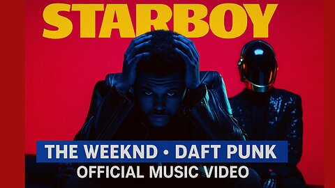 The Weeknd - Starboy ft. Daft Punk | Official Music Video | Global Hit