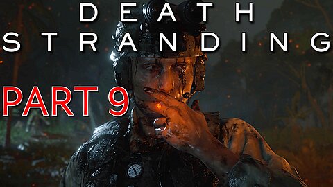 4K - Death Stranding - Part 9 - We Got Our BB Back, BB Back, BB Back