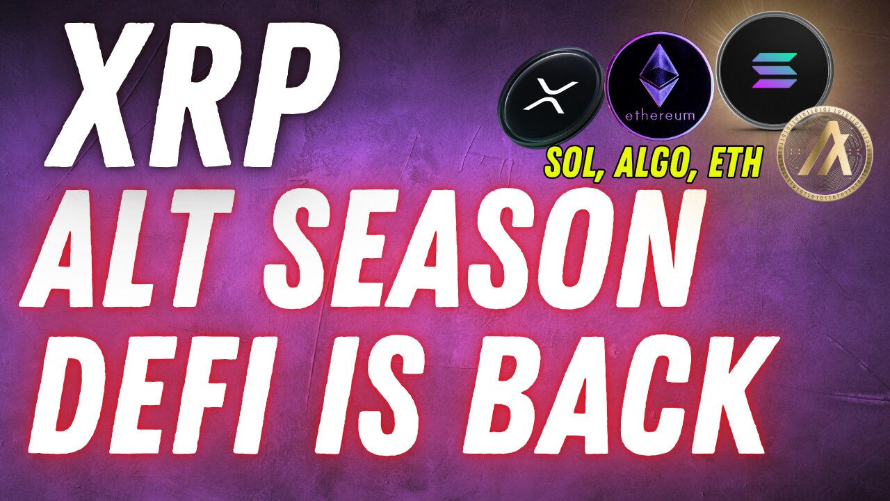 XRP, SOL, ALGO STAKING YIELD CRYPTO ALT SEASON IS COMING