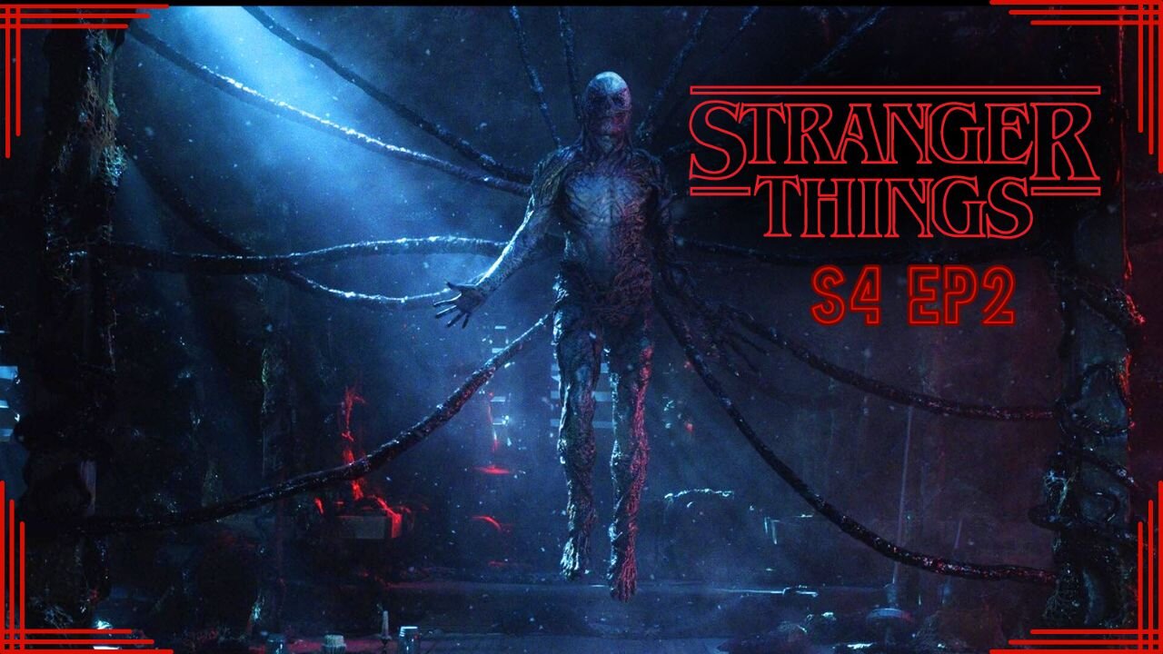 UPSIDE DOWN REWATCH: STRANGER THINGS S4EP2 "VECNA'S CURSE"