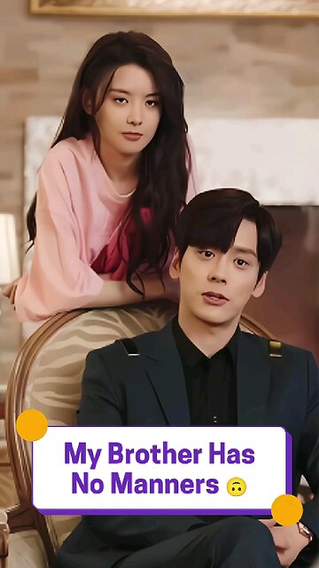 My Selfish Brother Didn’t Even Say Thanks! #cdrama #funnyscene #siblingcomedy #familylaughs #drama