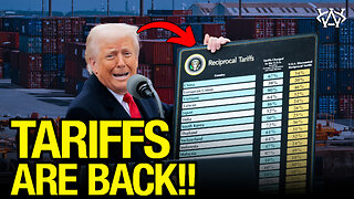 Trump Tariffs Makes a COMEBACK!