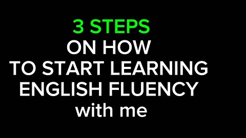 3 steps to start practicing your English with me