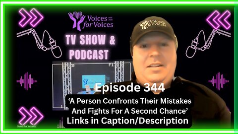 A Person Confronts Their Mistakes And Fights For A Second Chance (Episode 344)