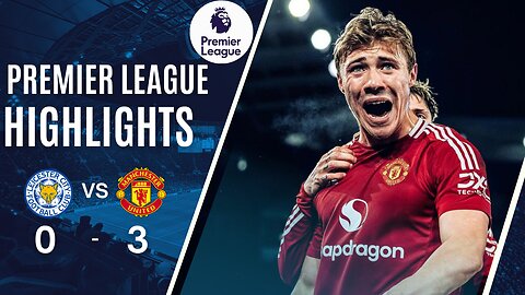 🔥 Manchester United ⚡ DESTROY Leicester! 😱 Ruthless 3-0 Victory | Full Match Highlights ⚽🔴