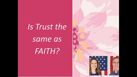 February 22 (Year 4) Is Trust the same as Faith? - Tiffany Root & Kirk VandeGuchte