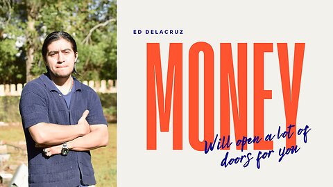 Money will open doors for you by Ed Delacruz #money #wealth #finance #reels #shorts