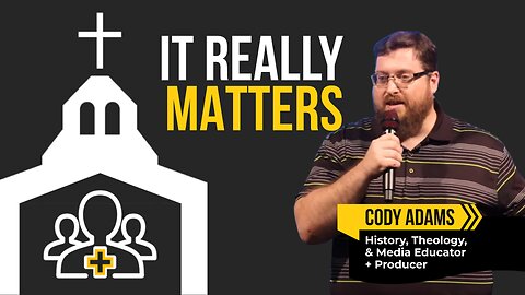 The Necessity of the Church | July 19, 2021 | Cody Adams