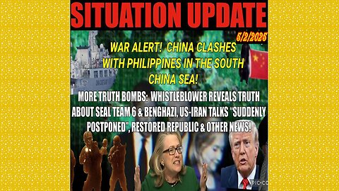 SITUATION UPDATE 5/2/25 - Whistleblower Reveals Truth About Seal Team 6 & Benghazi, Us-Iran Talks