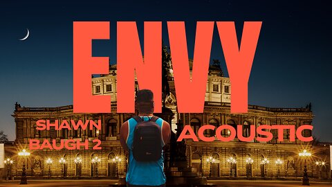 Envy - Shawn Baugh 2 (Acoustic Version)