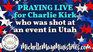 LIVE PRAYER for CHARLIE KIRK who was shot at an event in Utah
