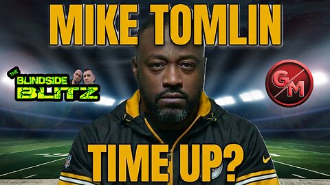 Mike Tomlin Needs to Go? The Case for a Steelers Shake-Up
