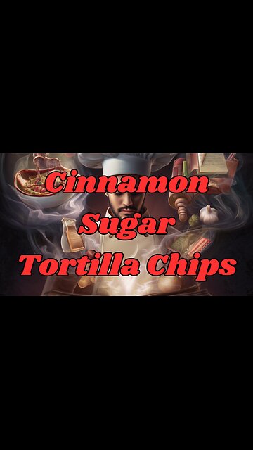 Quick Recipes - Cinnamon Sugar Tortilla Chips
