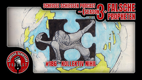 Scheisse Schiessen Podcast #186 - Kollektiv Nihil