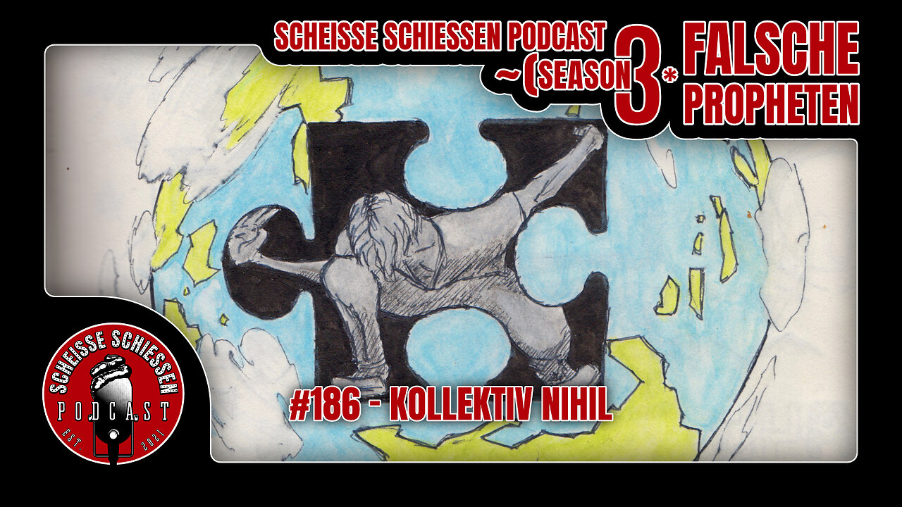 Scheisse Schiessen Podcast #186 - Kollektiv Nihil