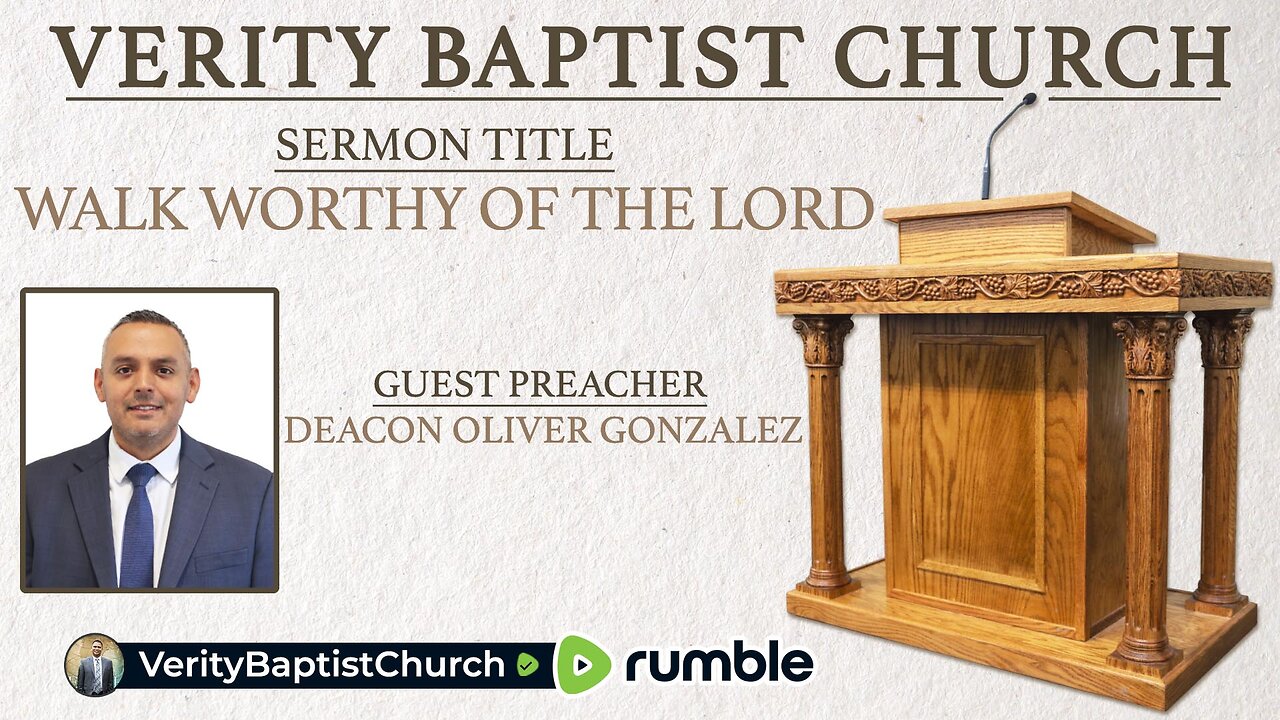 Walk Worthy of the Lord | Deacon Oliver Gonzalez