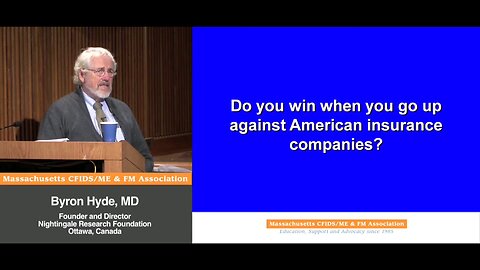 Do you win, when you go up against American Insurance Companies ? - Byron Hyde, MD