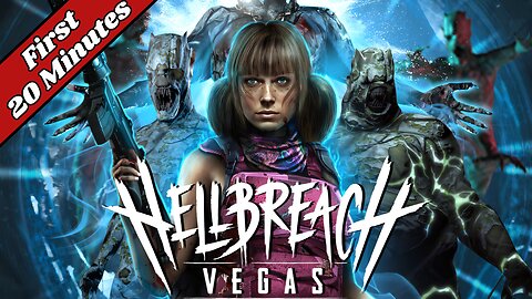 HELLBREACH: VEGAS - First 20 Minutes (No Commentary Gameplay)