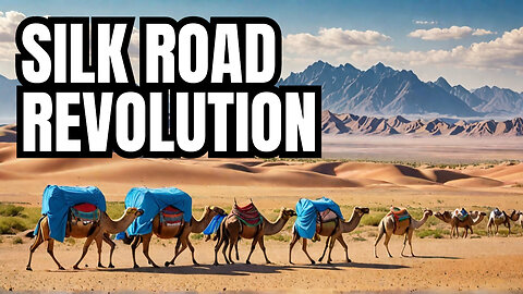 How the Silk Road Transformed Global Trade Forever