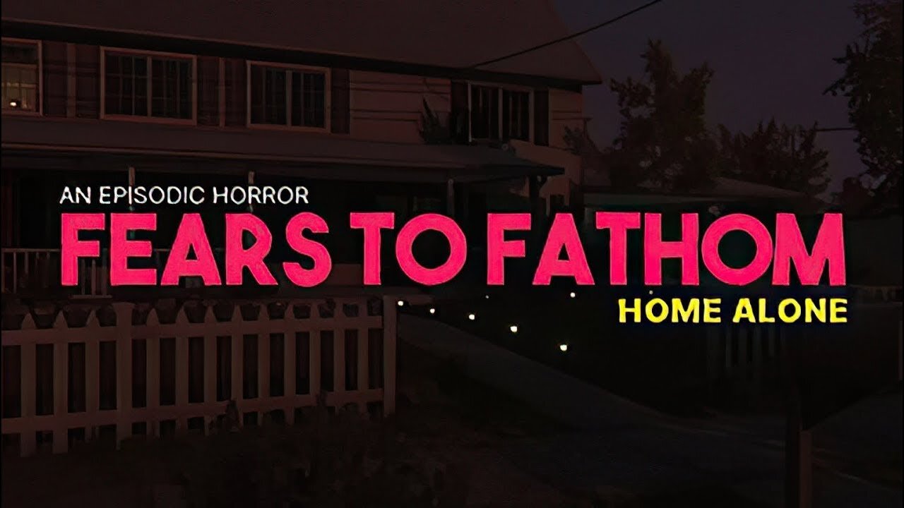 SOMEONE BROKE IN!! || Fears To Fathom : Home Alone || Walkthrough