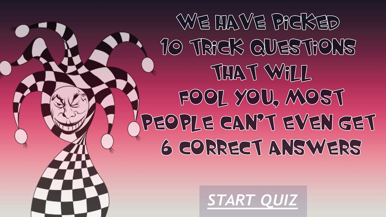 10 Trick questions