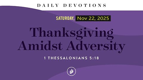 Sermon "Thanksgiving in the Midst of Adversity" Pastor Abraham Swamidass